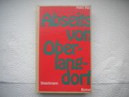 Abseits von Oberlangdorf,Hans Haid,Staackmann Verlag,1975 - Linnich