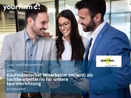 Kaufmännischer Mitarbeiter (m/w/d) als Sachbearbeiter/in für unsere Spareinrichtung - Hannover