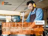 Meisterin / Meister oder Technikerin / Techniker der Heizungs-, Lüftungs- und Klimatechnik für die Liegenschaftsbetreuung (w/m/d) - Wiesbaden