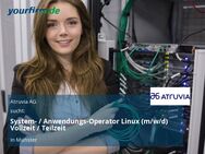 System- / Anwendungs-Operator Linux (m/w/d) Vollzeit / Teilzeit - Münster