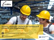 Dozent / Ausbilder (m/w/d) im Fachbereich Schweiß- und Fügetechnik - Dortmund