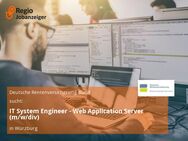 IT System Engineer - Web Application Server (m/w/div) - Würzburg