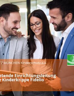 Stellvertretende Einrichtungsleitung für unsere Kinderkrippe Fidelio - München