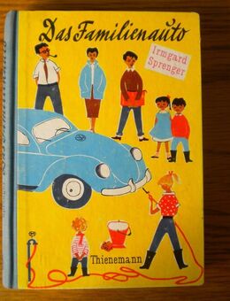 Das Familienauto,Irmgard Sprenger,Thienemann Verlag,1959 - Linnich