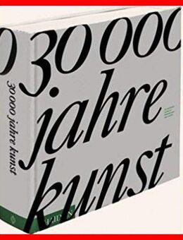 30000 Jahre Kunst - Köln