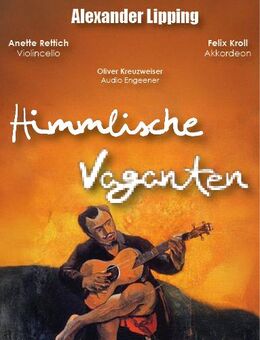Alexander Lipping - Himmlische Vaganten CD - Frankfurt (Main) Griesheim