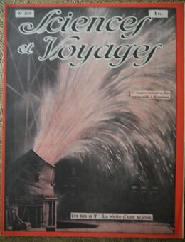 Zeitschrift , Sciences et Voyages , No. 409 , 30. Juni 1927 , Frankreich , 30,5cm x 24cm - Görlitz