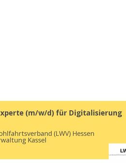Expertin / Experte (m/w/d) für Digitalisierung - Kassel