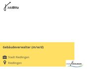Gebäudeverwalter (m/w/d) - Riedlingen