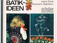 Neue Batik-Ideen,Jeanne Rooderkerk,Hörnemann Verlag,1977 - Linnich