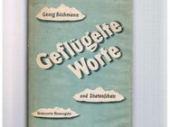 Geflügelte Worte,Georg Büchmann,Asmus Verlag,1950 - Linnich