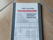 Bauaufnahme Grundlagen Methoden Darstellung von Gerda Wangerin - Fulda Zentrum