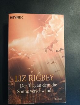 Der Tag, an dem die Sonne verschwand von Liz Rigbey (2003, Taschenbuch) - Essen