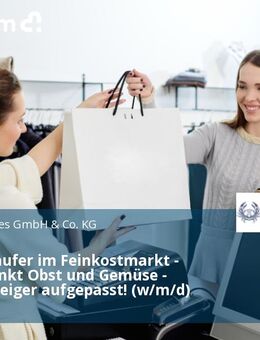 Fachverkäufer im Feinkostmarkt - Schwerpunkt Obst und Gemüse - Quereinsteiger aufgepasst! (w/m/d) - Stuttgart