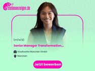 Senior Manager Transformation (m/w/d) - München