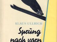 Buch von KLAUS ULLRICH "SPRUNG NACH VORN" [Sportverlag Berlin 1959] - Zeuthen