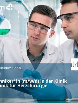 Kardiotechniker*in (m/w/d) in der Klinik und Poliklinik für Herzchirurgie - Bonn