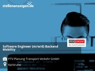 Software Engineer (m/w/d) Backend Mobility - Karlsruhe