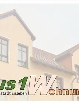 1 plus 1 - Eislebener 2-Raum-Wohnung - Eisleben (Lutherstadt)