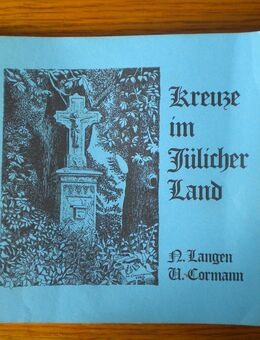 Kreuze im Jülicher Land,Langen/Cormann,Jülicher Geschichtsverein,1988 - Linnich