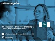 HR-Spezialist – Employer Branding & Talent Acquisition (m/w/d) - Rosenberg (Regierungsbezirk Stuttgart)