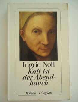 Ingrid Noll - Kalt ist der Abendhauch - Freilassing