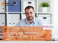 Facility-Management / Bürokauffrau / -kaufmann / -div. als Betriebsassistent (m/w/d) - Stuttgart