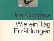 Wie ein Tag, Erzählungen, italienisch deutsch, zweisprachig - Sebnitz