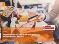 Möbelverkäufer / Fachberater (m/w/d) Möbelverkauf Teilzeit - Bad Kreuznach