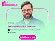 Systemadministrator Linux / Docker (m/w/d) - München