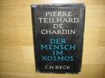 Rares, Sonstiges Der Mensch im Kosmos. Gebundene Ausgabe – 1959 von Pierre Teilhard De Chardin (Autor) in 83026