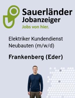 Elektriker (m/w/d) - Kundendienst in Neubauten - Frankenberg (Eder)