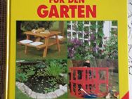 Das große Buch vom Heimwerken für den Garten, Moewig. - Apolda