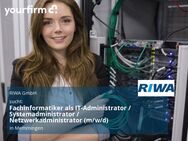 Fachinformatiker als IT-Administrator / Systemadministrator / Netzwerkadministrator (m/w/d) - Memmingen