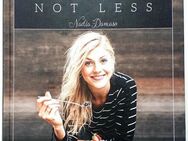 EAT BETTER - NOT LESS by Nadia Damaso - München