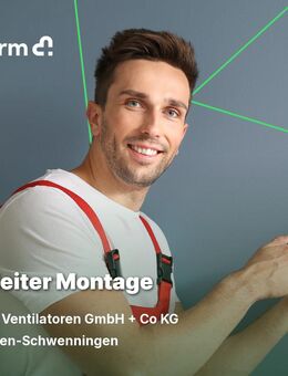 Teamleiter Montage (m/w/d) - Villingen-Schwenningen