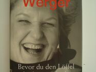 Stefanie Wagner - Bevor du den Löffel.. - Freilassing