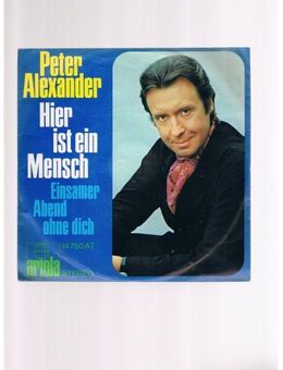 Peter Alexander-Hier ist ein Mensch-Einsamer Abend ohne dich-Vinyl-SL,1970 - Linnich