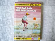 Erzähl mir vom Rad-Wie das Rad ins Rollen kam,Dimiter Inkiow,Schneider Verlag,1987 - Linnich