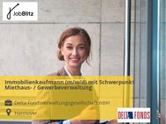 Immobilienkaufmann (m/w/d) mit Schwerpunkt Miethaus- / Gewerbeverwaltung - Hannover