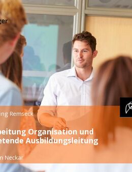 Sachbearbeitung Organisation und stellvertretende Ausbildungsleitung (m/w/d) - Remseck (Neckar)