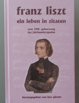 Franz Liszt. Ein Leben in Zitaten - Münster