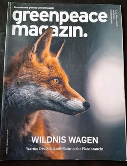 greenpeace Magazin 2.22 März/April 2022 Wildnis Wagen - Essen