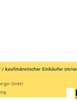 technischer / kaufmännischer Einkäufer (m/w/d) - Mintraching
