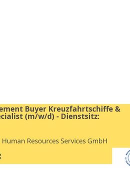 F&B Procurement Buyer Kreuzfahrtschiffe & Process Specialist (w/m/d) - Dienstsitz: Hamburg - Hamburg