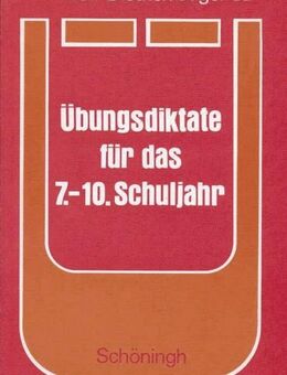 Buch: Übungsdiktate für das 7.-10. Schuljahr von Wolf-Dietrich Jägel - Bochum Wattenscheid