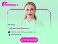 Trainee Finanzberater (m/w/d) - Berlin Mitte
