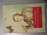 Heinrich Heine für Große und Kleine - Gedichte mit Bildern von Reinhard Michl - Chemnitz