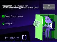 Programmierer (m/w/d) für Dokumentenmanagementsystem (DMS) - Stuttgart