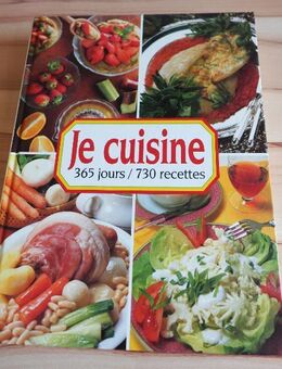 Kochbuch: Je cuisine 365 jours / 730 recettes, Edition 1992 - Bochum